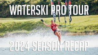 2024 Waterski Pro Tour Recap