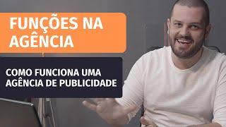 O QUE SE FAZ EM UMA AGÊNCIA (Funções em uma agência de publicidade!) - Brother do Marketing