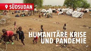 Südsudan: Humanitäre Krise und Pandemie | Ärzte ohne Grenzen