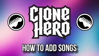 HOW TO ADD SONGS IN CLONE HERO (Step by Step Tutorial)