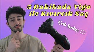 Vigo ile Kıvırcık Saç Modeli Nasıl Yapılır ? | 5 Dakikada Kıvırcık Saç Modeli Yapmak