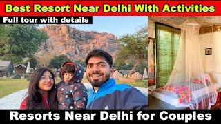 Best Resort Near Delhi With Activities | Weekend Resort Near Delhi | Resorts Near Delhi for Couples