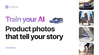 Your products, anywhere: create fashion & lifestyle photos with Custom AI