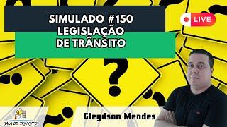 Simulado #150 - Legislação de Trânsito