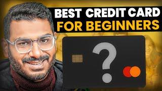 Best Credit Card For Beginners | Credit Cards For Beginners