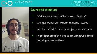 "futex2: An update" - André Almeida (LCA 2021 Online)