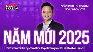 Chứng khoán hôm nay | Nhận định thị trường 02/01/2025: Năm mới 2025 ?