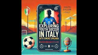 Youth Soccer in Italy with Simone Ghirlanda