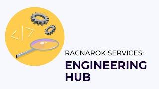 Ragnarok Engineering Hub