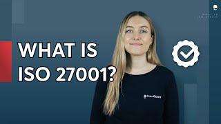 What is ISO 27001?