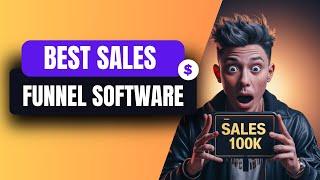 The 10 Best Sales Funnel Software Tools for 2024-25!