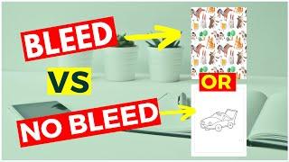 Bleed Vs No Bleed KDP Interiors (Explained)! Low & No Content Book Publishing On KDP