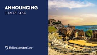 Introducing Holland America Europe 2026