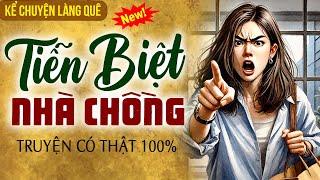 Truyện làng quê có thật 100%: Tiễn biệt nhà chồng- Kể chuyện làng quê KCLQ