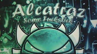 Alcatraz by Asuith and More (Extreme Demon) (120hz)