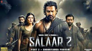 Salaar Part 2 Shouryanga Parvam Full Movie | Prabhas, Prithviraj | ShrutiHaasan | HD Review  & Facts