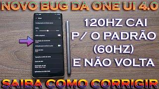 #Samsung COMO CORRIGIR O BUG DO 120HZ QUE CAI PARA O PADRÃO (60HZ) E NÃO VOLTA #S21Ultra