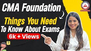 What You Need to Know ? CMA Foundation Exams | Akash Agarwal Classes