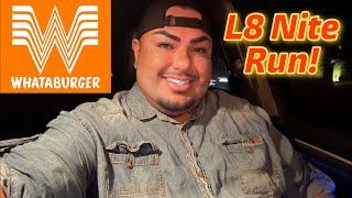 HOT MESS EXPRESS LOL!!! • LATE NITE WHATABURGER RUN!!!