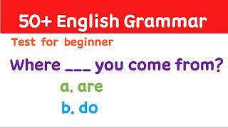 50+ English  Grammar I Test for Beginner I Grammar test