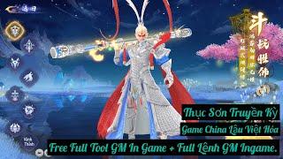 Thục Sơn Truyền Kỳ - Game China Lậu Việt Hóa - Free Full Tool GM Ingame Và Full Lệnh GM Ingame.