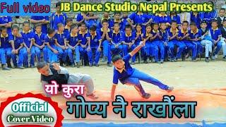 Yo Kura Gopya | Cover Dance Video | JB Dance | Modern Tulsi Secondary School Sitalpati Salyan-2081