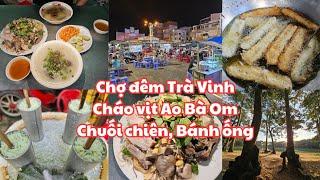 Du lịch CHỢ ĐÊM Trà Vinh 2024 - Ao Bà Om chuối chiên THƠM LỪNG, Cháo gỏi vịt NGON RẺ, Khách sạn