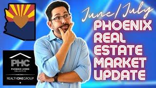 Phoenix Real Estate Market Update for June/July 2022