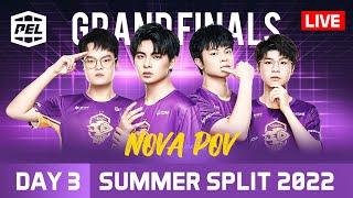 [NV POV] PEL 2022 SUMMER GRAND FINALS | DAY 3