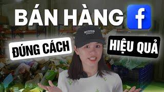 KHỞI NGHIỆP BÁN HÀNG ONLINE ĐÚNG CÁCH: HIỆU QUẢ NGAY TRONG FACEBOOK