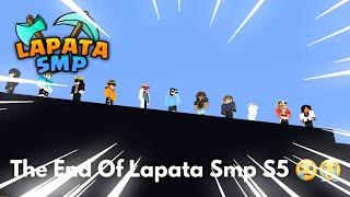 The End Of Lapata Smp S5 