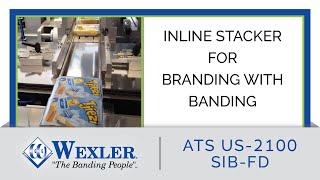 High-Performance Inline Stacker and Banding Machine (Branding with Banding) - US-2100 SIB-FD