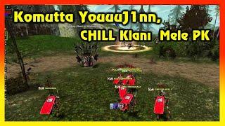 Knight Online PK | Komutta YouuuJ1nn,  CHILL Klanı  Mele PK  | PANDORA