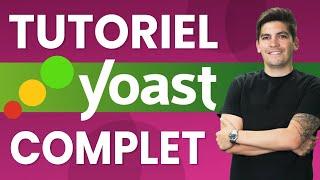 Tutoriel Yoast SEO Complet: SEO WordPress pour débutants (2025)