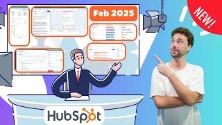 What you missed in HubSpot (February 2025)