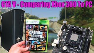 Xbox 360 Vs PC In 2021 - GTA V