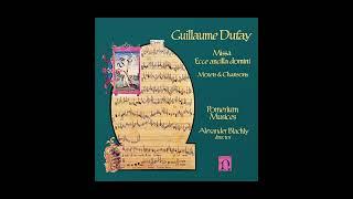 Guillaume Dufay: Missa Ecce ancilla Domini (c. 1463)