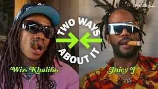 Wiz Khalifa and Juicy J Discuss Music, Mental Health, Parenting, and More | Two Ways About It