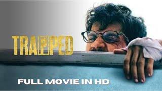 Trapped - Bollywood Full Movie, Rajkummar Rao, Geetanjali Thapa #hindimovie #bollywood #hindi