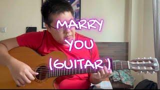 Marry You (Guitar Cover)