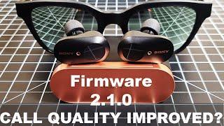 NEW SONY WF-1000XM3 FIRMWARE 2.1.0 Does it fix Call Quality?  You Decide!
