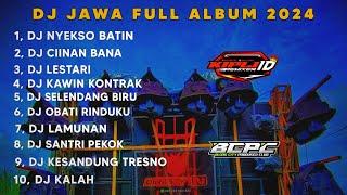 DJ JAWA FULL ALBUM 2024DJ NYEKSO BATIN X CIINAN BANA FULL BASS •KIPLI FVNKY