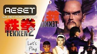 TEKKEN 2: ON POUVAIS DEJA FAIRE TOUT CA? (RESET: RETROSPECTIVE TEKKEN)