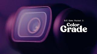 My DJI Osmo Pocket 3 cinematic color grading workflow