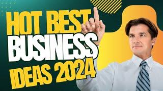 Top 20 Best Business Ideas 2024 | Best Small Business Opportunities & Profitable Startups