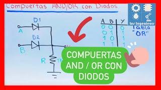 COMPUERTAS AND y OR con DIODOS| CIRCUITO y FUNCIONAMIENTO‼️| ELECTRÓNICA ANALÓGICA