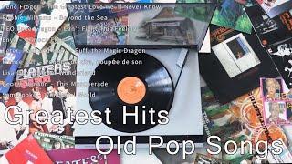 Greatest Hits Golden Oldies | Best Old Pop Songs | Healing Music