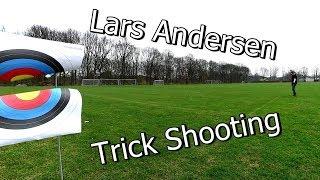 Lars Andersen: Trick Shooting