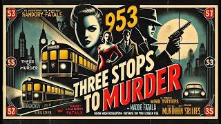 Three Stops to Murder | Terence Fisher | English Full Movie