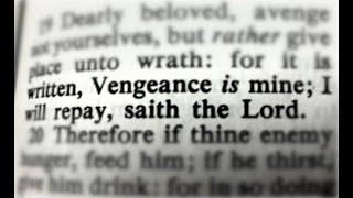 SNIPPET: "VENGEANCE IS MINE SAYETH THE LORD" [HOW TO WAIT IN FAITH UNTIL GOD JUDGES SIN]